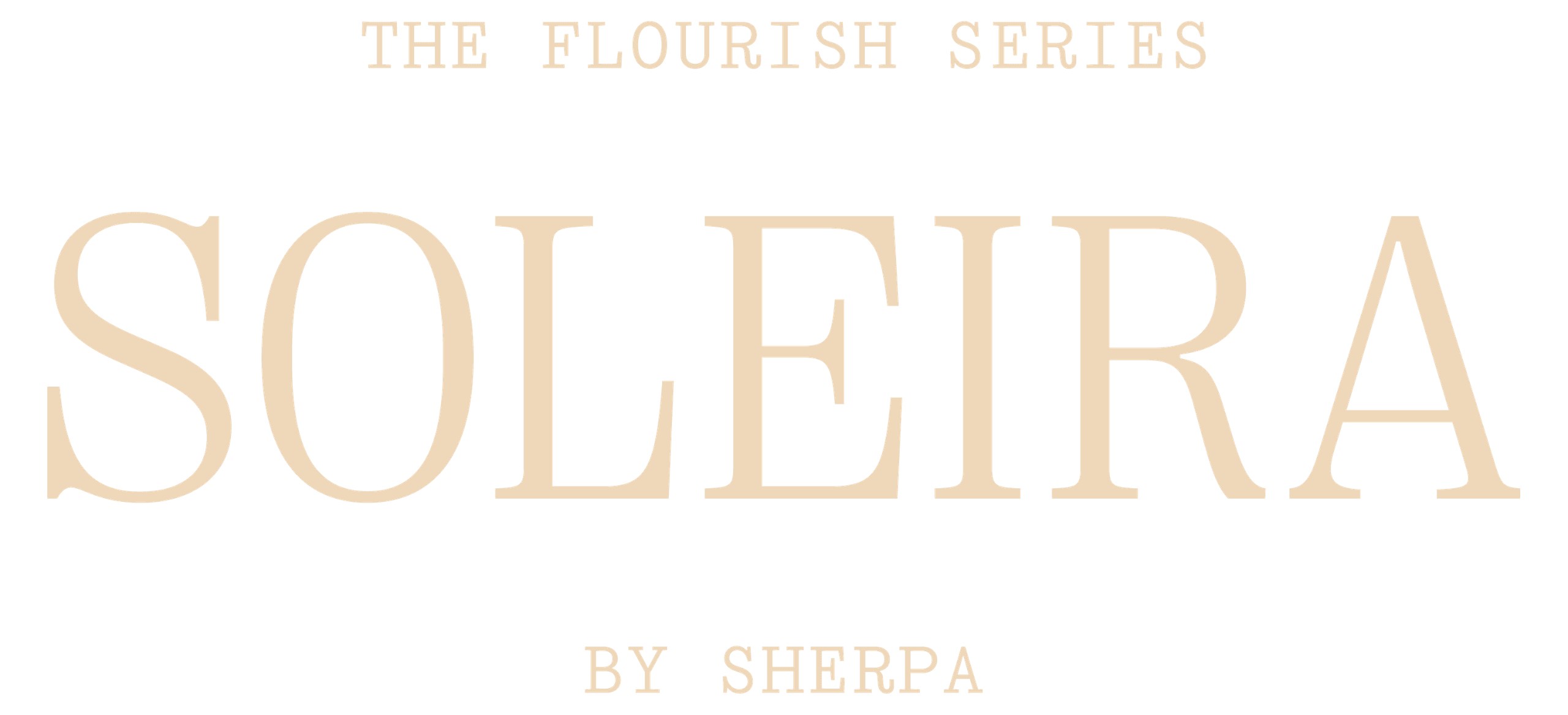 Soleira — The Flourish Series by Sherpa